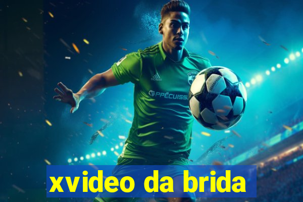 xvideo da brida